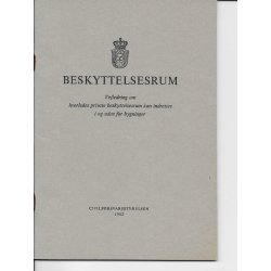 Danmark Civilforsvarsstyrelsen 1962: Beskyttelsesrum