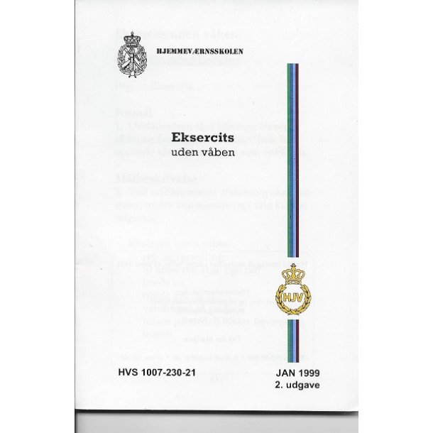 Hjemmevrnsskolen: Eksercits uden vben
