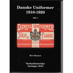 Danske Uniformer 1910-1920 Del 1