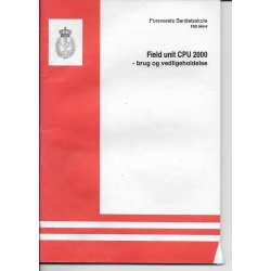 Forsvarets Sanitetsskole : Field unit CPU 2000