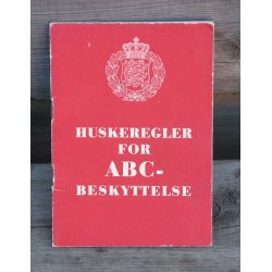 Danmark: Huskeregler for ABC-Beskyttelse fra 1955