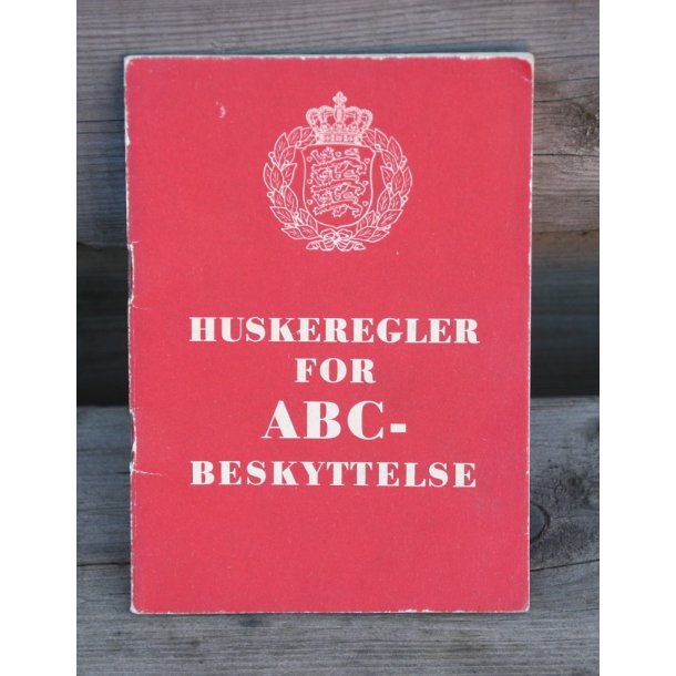 Danmark: Huskeregler for ABC-Beskyttelse fra 1955