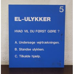 EL - ULYKKER - Skilt