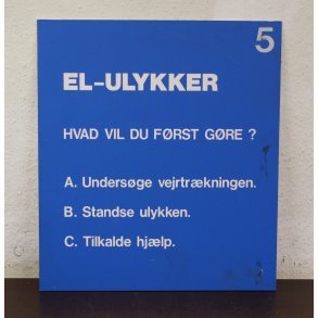 EL - ULYKKER - Skilt