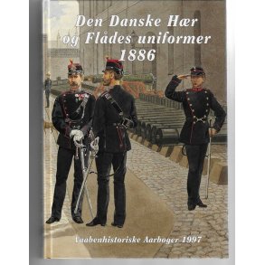 Den Danske Hr og Fldes uniformer 1886