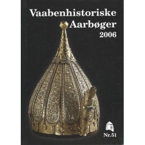 Vaabenhistoriske Aarbger 2006