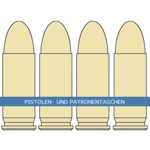 Pistolen- und Patronentaschen