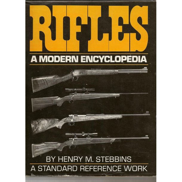 RIFLES A modern encyclopedia