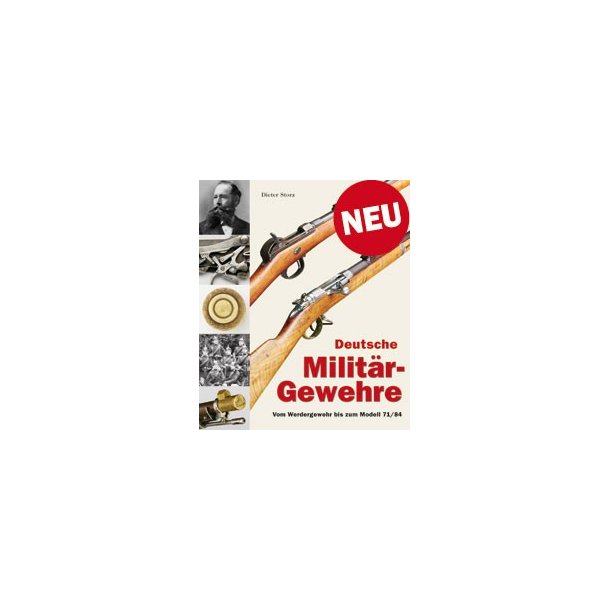 Deutsche Milit&auml;rgewehre