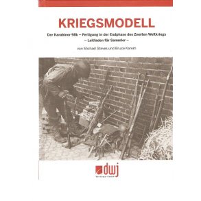 KRIEGSMODELL - Der Karabiner 98k